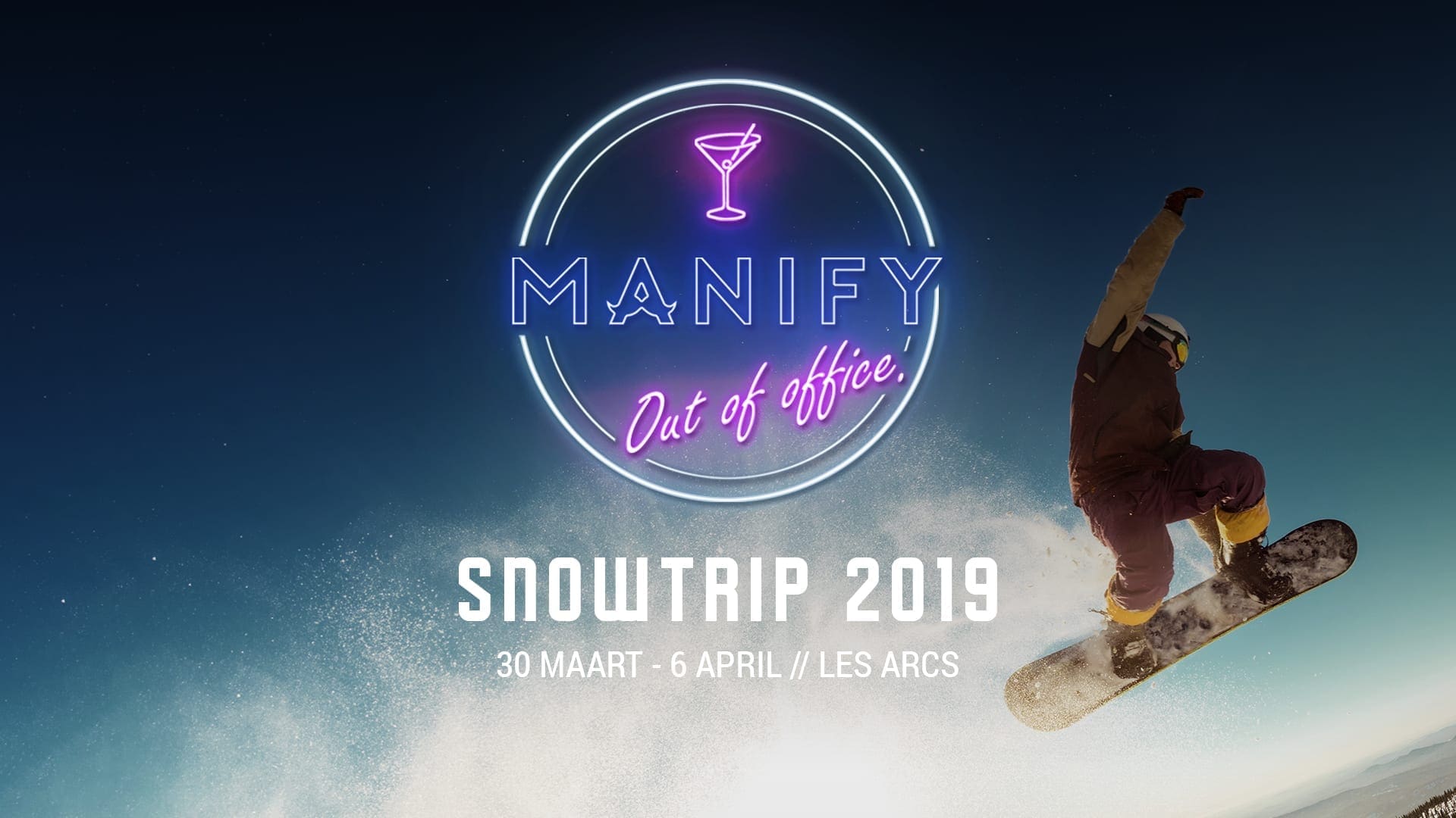 , MANIFY: Out of office Snowtrip 2019